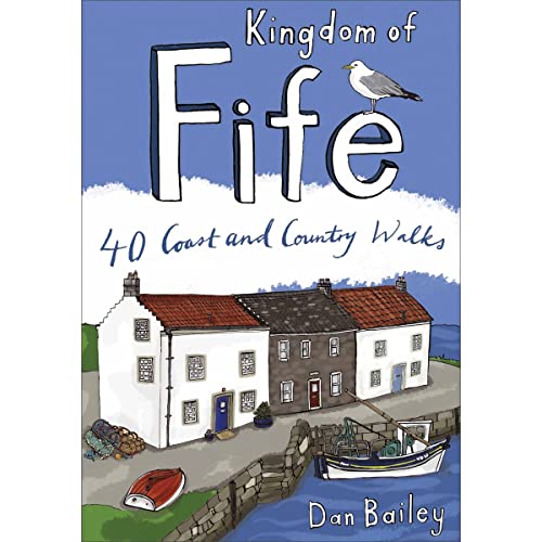 Kingdom of Fife: 40 Coast and Country Walks (Pocket Mountains S.) von Pocket Mountains Ltd