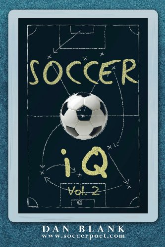 Soccer iQ - Vol. 2: More of What Smart Players Do von Soccer Poet LLC