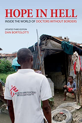 Hope in Hell: Inside the World of Doctors Without Borders von Firefly Books