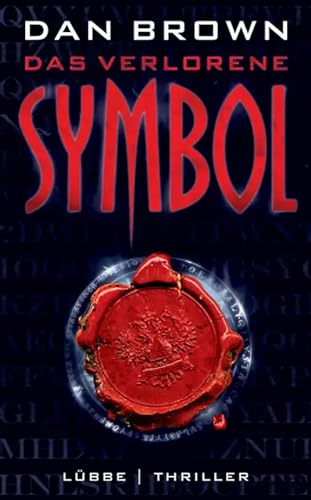 Das verlorene Symbol: Thriller (Robert Langdon, Band 3) Das verlorene Symbol: Thriller (Robert Langdon, Band 3)