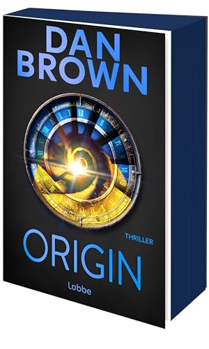 Origin: Die größte Verschwörung um Glaube und Wissenschaft. Thriller (Robert Langdon, Band 5)