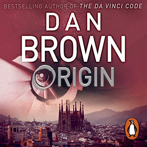 Origin: (Robert Langdon Book 5) (Robert Langdon, 5)