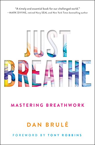 Just Breathe: Mastering Breathwork von Simon & Schuster