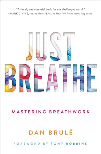 Just Breathe: Mastering Breathwork von Simon & Schuster