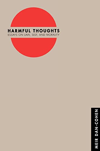 Harmful Thoughts: Essays on Law, Self, and Morality von Princeton University Press