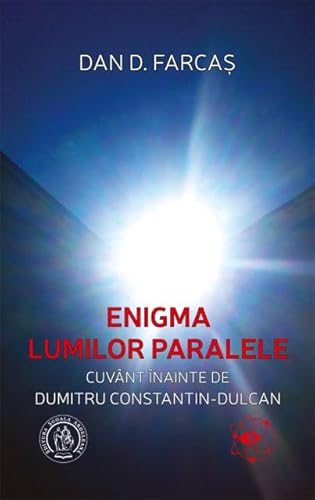 Enigma Lumilor Paralele von Scoala Ardeleana
