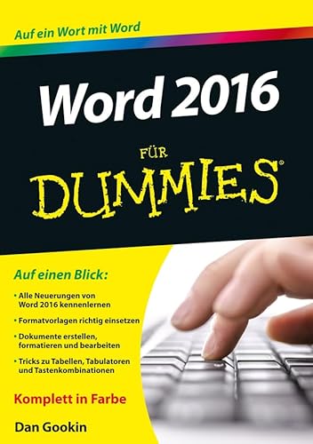 Word 2016 für Dummies: Auf ein Wort mit Word von Wiley-VCH
