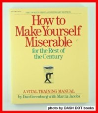 How to Make Yourself Miserable for the Rest of the Century von Vintage