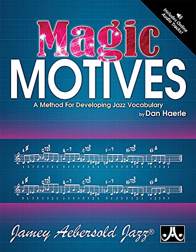 Magic Motives: A Method for Developing Jazz Vocabulary, Book & CD