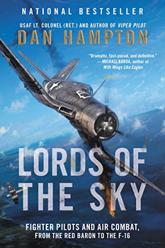 Lords of the Sky: Fighter Pilots and Air Combat, from the Red Baron to the F-16 von William Morrow