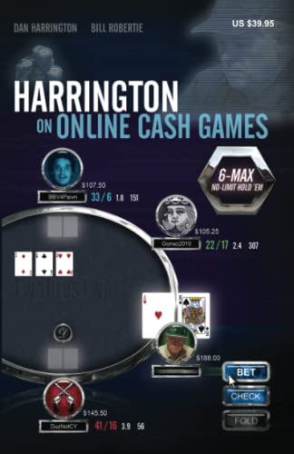 Harrington on Online Cash Games: 6-Max No-Limit Hold 'em (Harrington Cash Gane Series, Band 3) von Two Plus Two Pub.