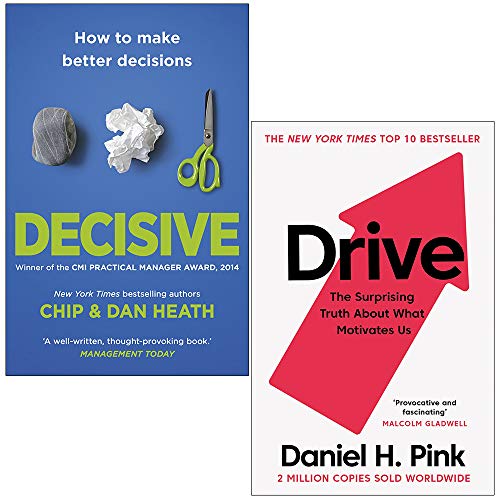 „Decisive How to Make Better Decisions“ von Chip Heath, Dan Heath & Drive „The Surprising Truth About What Motivates Us“ von Daniel H. Pink, 2-Bücher-Sammlungsset