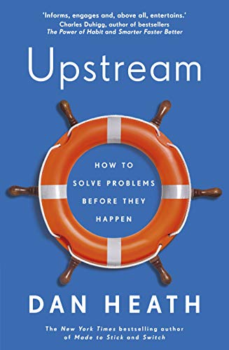 Upstream: How to solve problems before they happen von Transworld Publ. Ltd UK