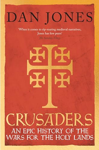 Crusaders: An Epic History of the Wars for the Holy Lands von Head of Zeus