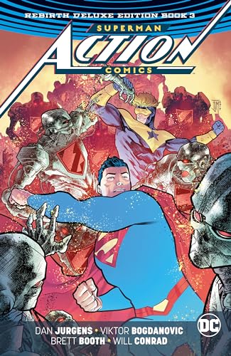 Superman: Action Comics: The Rebirth Deluxe Edition Book 3