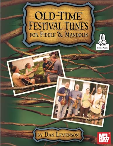 Old-Time Festival Tunes for Fiddle & Mandolin von Mel Bay Publications, Inc.