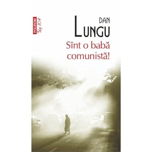 Sint O Baba Comunista! Top 10+
