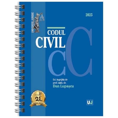 Codul Civil. Actualizat Ianuarie 2025. Editie Spiralata Codul Civil. Actualizat Ianuarie 2025. Editie Spiralata von Universul Juridic