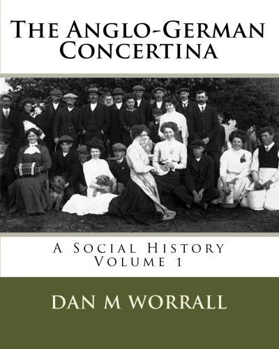 The Anglo-German Concertina: A Social History
