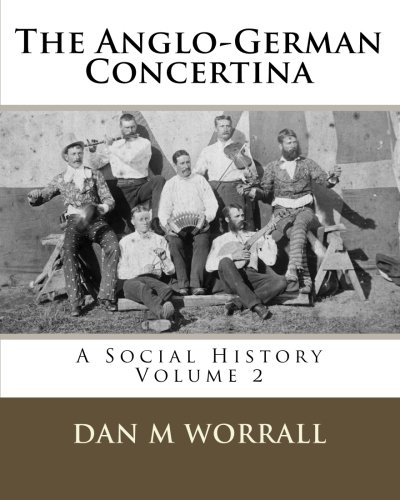 The Anglo-German Concertina: A Social History