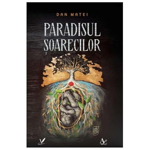 Paradisul Soarecilor von Editura Pentru Arta Si Literatura