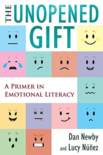 The Unopened Gift: A Primer in Emotional Literacy von Daniel Newby