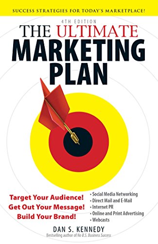 The Ultimate Marketing Plan: Target Your Audience! Get Out Your Message! Build Your Brand! von Simon & Schuster