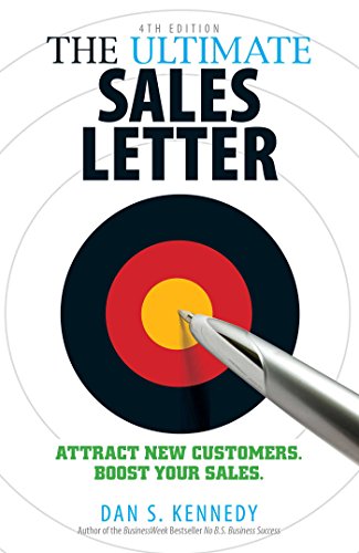 The Ultimate Sales Letter, 4th Edition: Attract New Customers. Boost your Sales. von Simon & Schuster