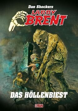 Dan Shockers Larry Brent - Das Höllenbiest von Blitz