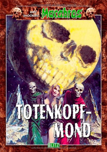 Macabros - Band 24 - Totenkopfmond von BLITZ-Verlag