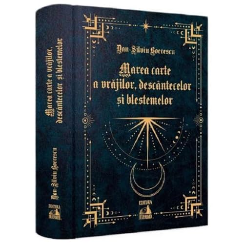 Marea Carte A Vrajilor. Descantecelor Si Blestemelor von Neverland