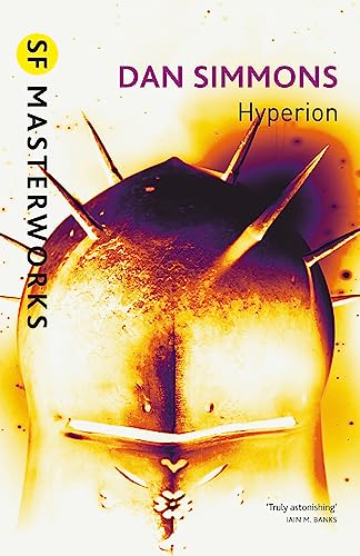 Hyperion: Dan Simmons (S.F. MASTERWORKS)