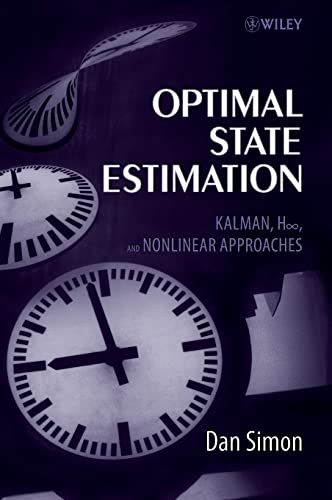 Optimal State Estimation: Kalman, H Infinity, and Nonlinear Approaches von Wiley