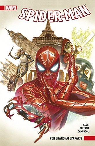 Spider-Man: Bd. 2: Von Shanghai bis Paris
