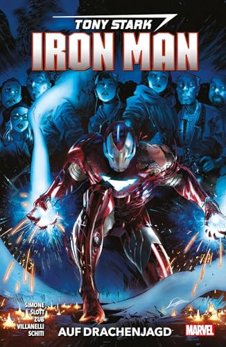 Tony Stark: Iron Man: Bd. 3: Auf Drachenjagd Tony Stark: Iron Man: Bd. 3: Auf Drachenjagd