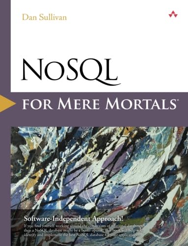 NoSQL for Mere Mortals von Addison-Wesley Professional