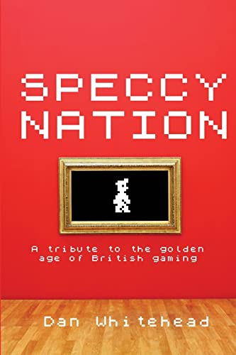 Speccy Nation: A tribute to the golden age of British gaming