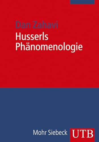 Husserls Phänomenologie: Übersetzt von Bernhard Obsieger von UTB GmbH