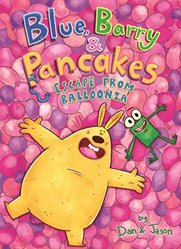 Blue, Barry & Pancakes 2: Escape from Balloonia