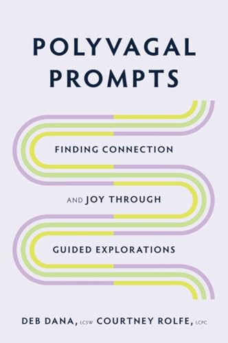 Polyvagal Prompts: Finding Connection and Joy Through Guided Exploration