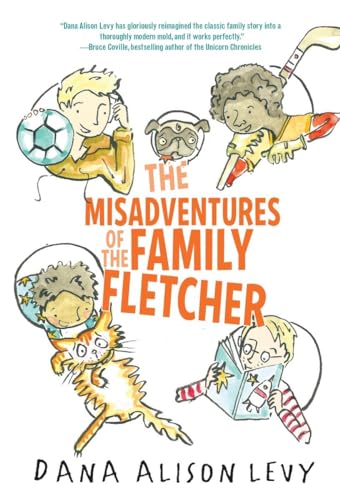 The Misadventures of the Family Fletcher (Family Fletcher Series, Band 1)