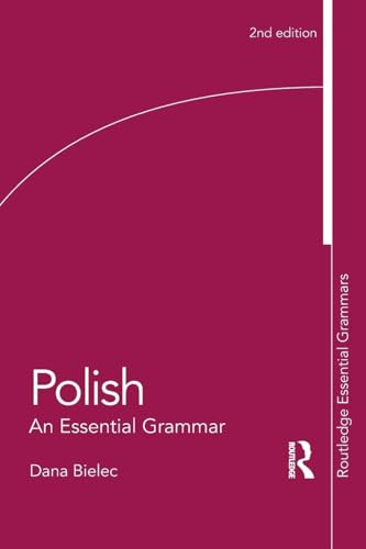 Polish: An Essential Grammar (Routledge Essential Grammars) von Routledge
