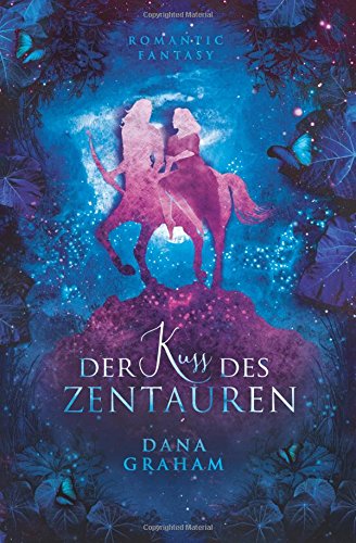 Der Kuss des Zentauren