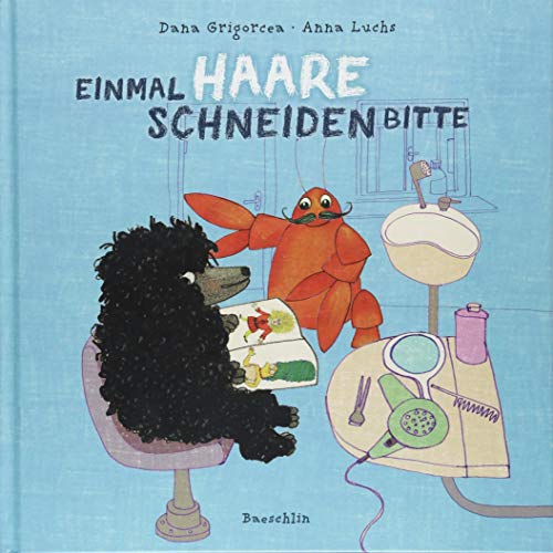 Einmal Haare Schneiden bitte von Baeschlin Verlag