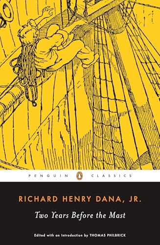 Two Years Before the Mast: A Personal Narrative of Life at Sea (Penguin Classics) von Penguin