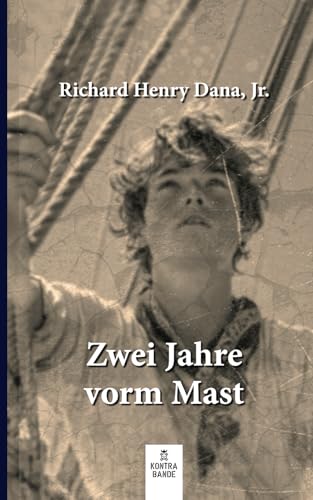 Zwei Jahre vorm Mast von kontrabande Verlag
