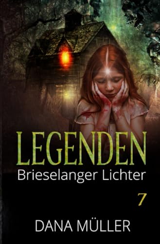 Legenden 7: Brieselanger Lichter