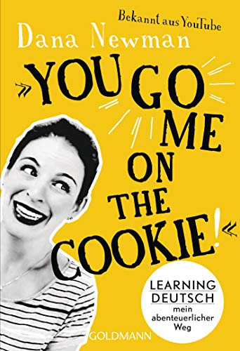 "You go me on the cookie!": Learning Deutsch – mein abenteuerlicher Weg