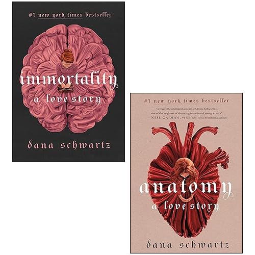 The Anatomy Duology 2 Books Collection Set By Dana Schwartz (Anatomy A Love Story, Immortality A Love Story)