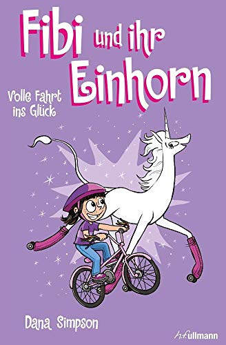 Fibi und ihr Einhorn - Volle Fahrt ins Glück Bd. 2 von Ullmann Medien GmbH